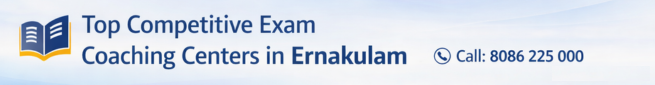 best competitive exam coaching center in eranakulam
